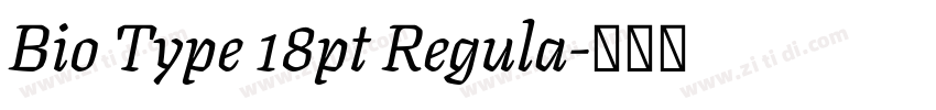 Bio Type 18pt Regula字体转换